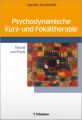 Psychodynamische Kurz- und Fokaltherapie