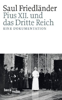 Pius XII. und das Dritte Reich