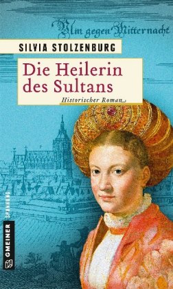 Die Heilerin des Sultans