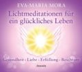 Lichtmeditationen für ein glückliches Leben, Audio-CD