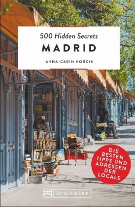 500 Hidden Secrets Madrid