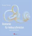 Anatomie für Heileurythmisten