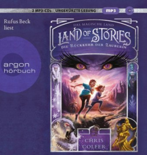 Land of Stories - Das magische Land - Die Rückkehr der Zauberin, 2 MP3-CDs