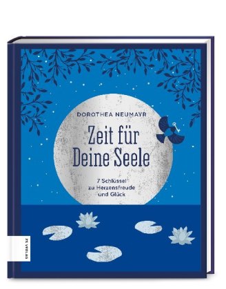 Zeit für Deine Seele