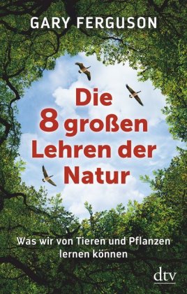 Die acht großen Lehren der Natur