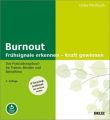 Burnout: Frühsignale erkennen - Kraft gewinnen