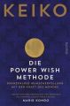 Die Power Wish Methode