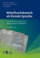 Mittelhochdeutsch als fremde Sprache