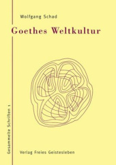 Goethes Weltkultur