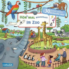 Hör mal: Wimmelbuch: Im Zoo, m. Soundeffekten
