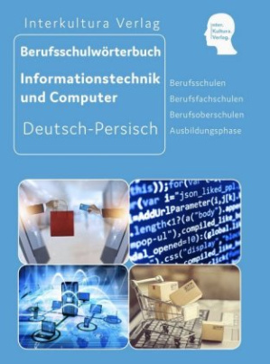 Berufsschulwörterbuch für Informationstechnik und Computer, Deutsch-Persisch