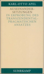 Auseinandersetzungen in Erprobung des transzendental-pragmatischen Ansatzes