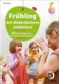 Frühling mit Bilderbüchern entdecken