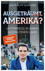 Ausgeträumt, Amerika?