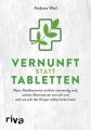 Vernunft statt Tabletten