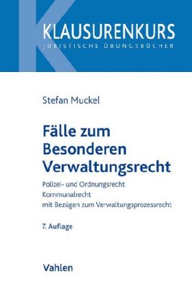 Fälle zum Besonderen Verwaltungsrecht