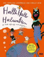 Halli Hallo Halunken, die Fische sind ertrunken!, m. Audio-CD