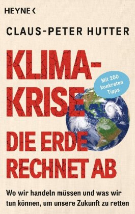 Klimakrise: Die Erde rechnet ab