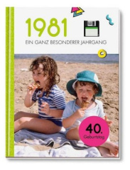 1981 - Ein ganz besonderer Jahrgang