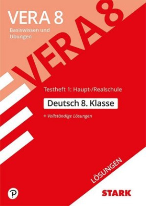 VERA 8 2020 - Testheft 1: Haupt-/Realschule - Deutsch 8. Klasse Lösungen