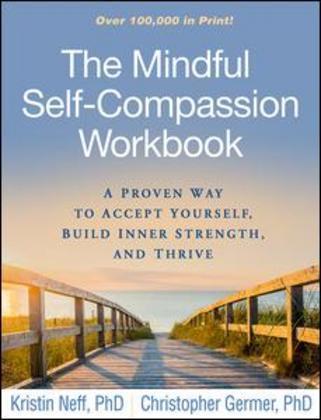 The Mindful Self-Compassion Workbook