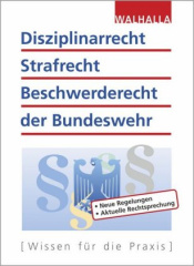 Disziplinarrecht, Strafrecht, Beschwerderecht der Bundeswehr