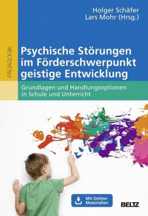 Psychische Störungen im Förderschwerpunkt geistige Entwicklung