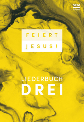 Feiert Jesus! Liederbuch 3. Bd.3