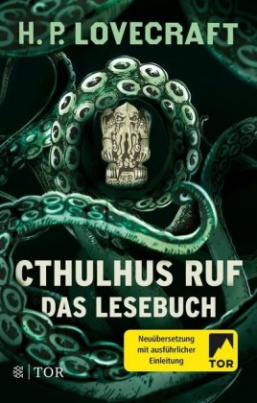 Cthulhus Ruf. Das Lesebuch