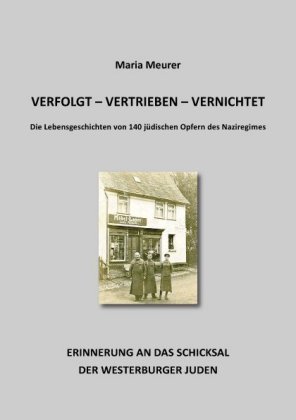 verfolgt - vertrieben - vernichtet