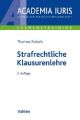 Strafrechtliche Klausurenlehre