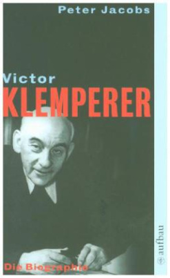 Victor Klemperer, Im Kern ein deutsches Gewächs