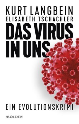 Das Virus in uns