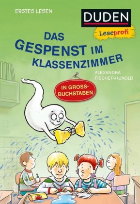 Das Gespenst im Klassenzimmer in Großbuchstaben