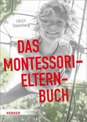 Das Montessori-Elternbuch