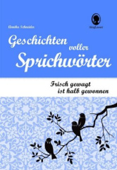 Geschichten voller Sprichwörter