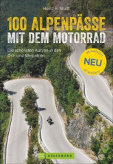 100 Alpenpässe mit dem Motorrad