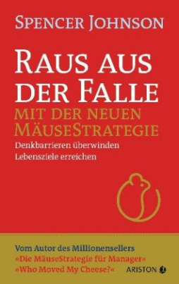 Raus aus der Falle mit der neuen Mäusestrategie