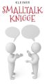 Kleiner Smalltalk-Knigge