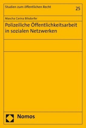 Polizeiliche Öffentlichkeitsarbeit in sozialen Netzwerken