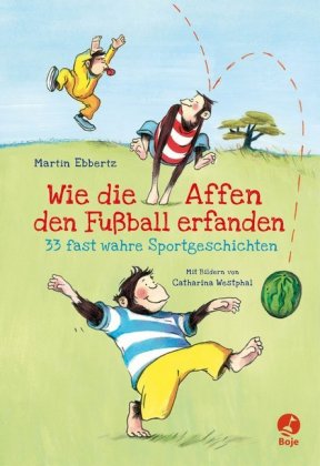 Wie die Affen den Fußball erfanden