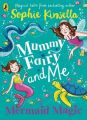 Mummy Fairy and Me - Mermaid Magic