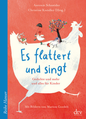 Es flattert und singt, Gedichte und mehr und alles für Kinder