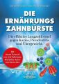 Die Ernährungs-Zahnbürste