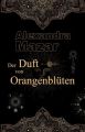 Der Duft von Orangenblüten