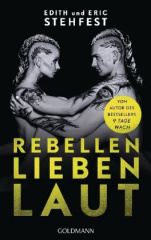 Rebellen lieben laut