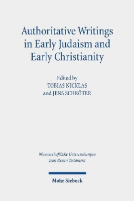 Authoritative Writings in Early Judaism and Early Christianity