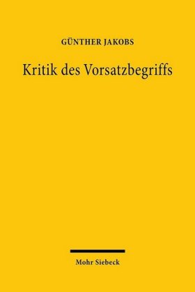 Kritik des Vorsatzbegriffs