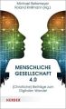 Menschliche Gesellschaft 4.0