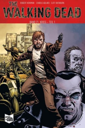 The Walking Dead - Krieg. Tl.1